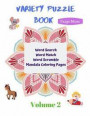 Variety Puzzle Book - Volume 2: Word Search, Word Match, Word Scramble, Mandala Coloring Pages