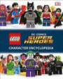 Lego DC Comics Super Heroes Character Encyclopedia (Library Edition)