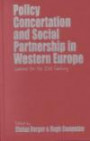 Policy Concertation and Social Partnership in Western Europe: Lessons for the Twenty-First Century (Culture and Politics/Politics and Culture)