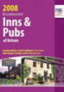 Recommended Inns & Pubs of Britain: Accommodation, Food & Traditional Good Cheer, with Details of Family and Pet Friendly Pubs (Recommended Inns and Pubs of Britain)