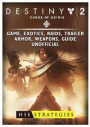 Destiny 2 Curse of Osiris Game, Exotics, Raids, Trailer, Armor, Weapons, Guide Unofficial