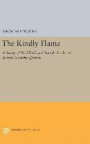 Kindly Flame (Princeton Legacy Library)