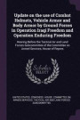 Update on the Use of Combat Helmets, Vehicle Armor and Body Armor by Ground Forces in Operation Iraqi Freedom and Operation Enduring Freedom