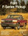 Ford F-Series Pickup Owner's Bible: A Hands-On Guide to Getting the Most from Your F-Series Pickup (Ford)
