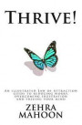 Thrive: Free yourself from Worry, Anger and other negative emotions