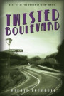 Twisted Boulevard: A Novel of Golden-Era Hollywood