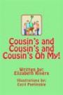 Cousin's and Cousin's and Cousin's Oh My! (Gilmore's Adventures)