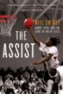 The Assist: Hoops, Hope, and the Game of Their Live