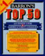 Barron's Top 50: An Inside Look at America's Best Colleges (Barron's Top 50)