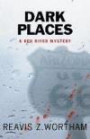 Dark Places: A Red River Mystery (Red River Mysteries (Paperback))