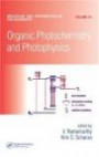 Organic Photochemistry and Photophysics (Molecular and Supramolecular Photochemistry)