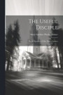The Useful Disciple