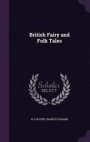 British Fairy and Folk Tales