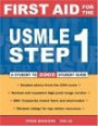First Aid for the USMLE Step 1 : 2005 (First Aid for the Usmle Step 1)