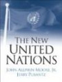 New United Nations: International Organization In The Twenty-First Century- (Value Pack w/MySearchLab)