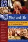 Mind and Life: Discussions with the Dalai Lama on the Nature of Reality (Columbia Series in Science and Religion)