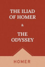 HOMER: The Iliad & the Odyssey