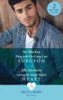 Fling With Her Long-Lost Surgeon / Saving The Single Mum's Heart: Fling with Her Long-Lost Surgeon / Saving the Single Mum's Heart (Mills & Boon Medical)
