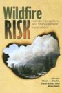 Wildfire Risk: Human Perceptions and Management Implications