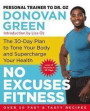 No Excuses Fitness: The 30-Day Plan to Tone Your Body and Supercharge Your Health: Library Edition