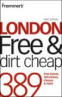 Frommer's London Free & Dirt Cheap (Frommer's Free & Dirt Cheap)