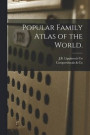 Popular Family Atlas of the World