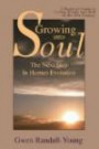 Growing Into Soul: The Next Step in Human Evolution