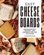 Easy Cheese Boards