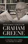 Dangerous Edges of Graham Greene