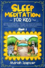 Sleep meditation for kids: Bedtime stories to help the child fall asleep and learn to feel calm and peaceful. Children and toddler increasing Ima