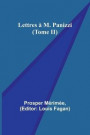 Lettres M. Panizzi (Tome II)