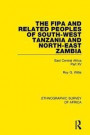 The Fipa and Related Peoples of South-West Tanzania and North-East Zambia: East Central Africa Part XV (Ethnographic Survey of Africa) (Volume 15)