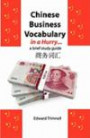 Chinese Business Vocabulary in a Hurry: a Brief Study Guide