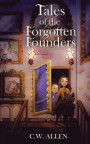 Tales of the Forgotten Founders