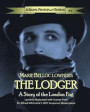 The Lodger: A Story of the London Fog: A Silent-Photoplay Edition
