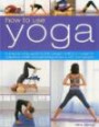 How to Use Yoga: A Step-by-Step Guide to the Iyengar Method of Yoga for Relaxation, Health and Well-Being Shown in 450 Photograph
