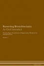 Reversing Bronchiectasis