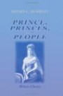 Prince, Princess, and People: An Account of the Social Progress and Development of Our Own Times, as Illustrated by the Public Life and Work of Their Royal ... the Prince and Princess of Wales 1863-1889