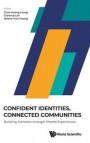Confident Identities, Connected Communities: Building Cohesion Through Shared Experiences