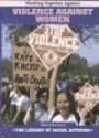 Working Together Against Violence Against Women (Library of Social Activism)