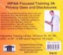 HIPAA Focused Training 3A Privacy Uses and Disclosures (No. 3A)