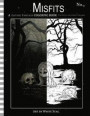 Misfits a Gothic Fantasy Coloring Book for Adults and Creepy Children: Vampires, gloom, doom, skeletons, ghosts and other spooky things