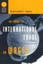 The Impact of International Trade on Wages (National Bureau of Economic Research Conference Reports)