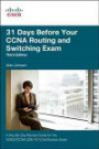 31 Days Before Your CCNA Exam: A Day-By-Day Review Guide for the ICND2/CCNA (200-101) Certification Exam (3rd Edition)