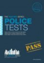 Police Tests: How to PASS the Police Initial Recruitment Test (PIRT): 1 (Testing Series)