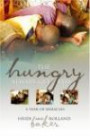 The Hungry Always Get Fed: A Year of Miracles