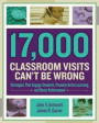 17, 000 Classroom Visits Can't Be Wrong