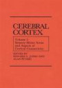 Sensory-Motor Areas and Aspects of Cortical Connectivity: Volume 5: Sensory-Motor Areas and Aspects of Cortical Connectivity (Cerebral Cortex)