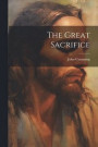 The Great Sacrifice