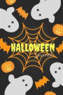 Halloween Journal: : Design halloween ghosts and pumpkins for rockers 120 white pages regulated to write notes and whatever you want - No